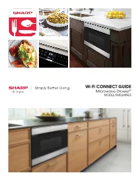 Wi-Fi CONNECT GUIDE Microwave Drawer™ MODEL SMD2489ES QUICK START GUIDE SMD2489ES Microwave Drawer™