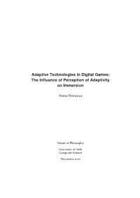 Adaptive Technologies in Digital Games: the Inﬂuence of Perception of Adaptivity on Immersion