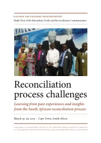 Reconciliation Process Challenges Learning from Past Experiences and Insights from the South African Reconciliation Process