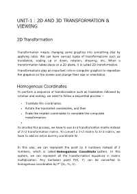 Unit-1 : 2D and 3D Transformation & Viewing