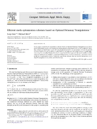 Efficient Mesh Optimization Schemes Based on Optimal Delaunay