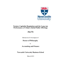 Venture Capitalist Reputation and the Long-Run Performance of China's Initial Public Offerings Jing Ma Doctor of Philosophy Ac