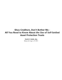 You Need to Know About the Use of Self-Settled Asset Protection Trusts