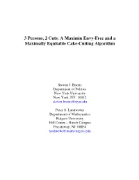 A Maximin Envy-Free and a Maximally Equitable Cake-Cutting Algorithm