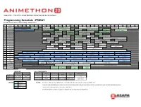 Programming Schedule - FRIDAY Schedule Version: 08/03/13 (Updates/Changes in Thick Borders)