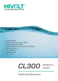 MIVOLT CL300 MATERIALS COMPATIBILITY Based Upon Testing with Ester Based Dielectric Liquids