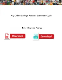 Ally Online Savings Account Statement Cycle
