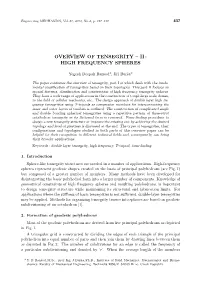 Overview of Tensegrity – Ii : High Frequency Spheres