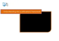 Understanding the Qualifications Framework