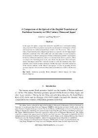 A Comparison of the Spread of the English Translation of Euclidean Geometry in 19Th Century China and Japan†