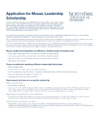 Application for Mosaic Leadership Scholarship a Mosaic Is Anything Made up of Various and Unique Elements That Together Forms a Single Composite Whole