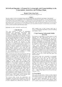 Silorb and Signotate: a Proposal for Lexicography and Corpus-Building Via the Transcription, Annotation, and Writing of Signs