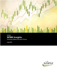 SIFMA Insights: US Equity Market Structure Primer