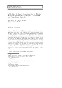 A Modified Graham's Scan Algorithm for Finding the Smallest Connected