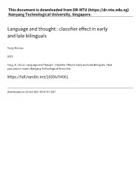 Classifier Effect in Early and Late Bilinguals