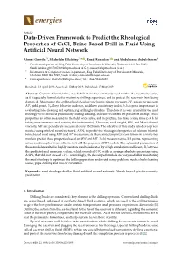 Data-Driven Framework to Predict the Rheological Properties of Cacl2 Brine-Based Drill-In Fluid Using Artiﬁcial Neural Network