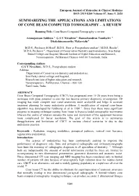 Summarizing the Applications and Limitations of Cone Beam Computed Tomography – a Review