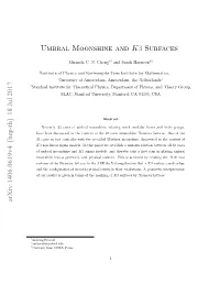 Umbral Moonshine and K3 Surfaces Arxiv:1406.0619V4 [Hep-Th] 18 Jul 2017