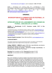 Original Interception of a Corner Kick in Football: a Task Analysis Intercepción De Un Lanzamiento De Córner En Fútbol: Anál