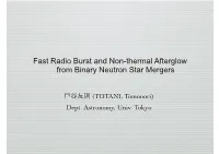 Fast Radio Burst and Non-Thermal Afterglow from Binary Neutron Star Mergers