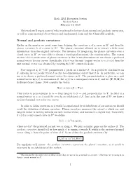 Normal and Geodesic Curvatures, As Well As Some Material About the Second Fundamental Form and the Christoﬀel Symbols