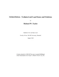 Orbital Debris: Technical and Legal Issues and Solutions
