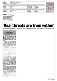 'Real Threats Are from Within' Certain State BN Parties Have More Than Just the Opposition to Deal with in the Coming Polls