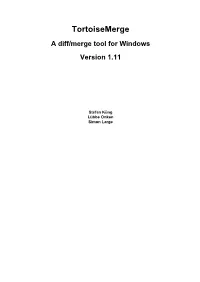 Tortoisemerge a Diff/Merge Tool for Windows Version 1.11