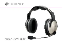 Zulu.2 User Guide Welcome