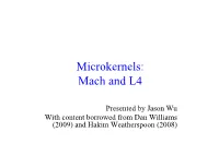 Microkernels: Mach and L4