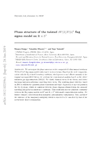 Phase Structure of the Twisted $ SU (3)/U (1)^ 2$ Flag Sigma Model On