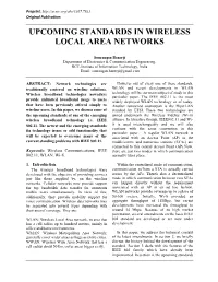 Upcoming Standards in Wireless Local Area Networks