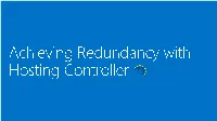 Achieving Redundancy with Hosting Controller