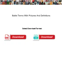 Ballet Terms with Pictures and Definitions