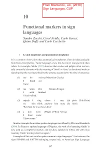 Functional Markers in Sign Languages Sandro Zucchi, Carol Neidle, Carlo Geraci, Quinn Duﬀy and Carlo Cecchetto