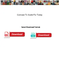 Comcast Tv Guide for Today