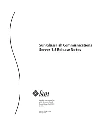 Sun Glassfish Communications Server 15 Release Notes