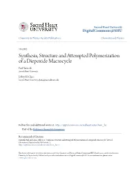 Synthesis, Structure and Attempted Polymerization of a Diepoxide Macrocycle Paul Yarincik Sacred Heart University