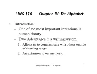 Two Advantages to a Writing System: 1