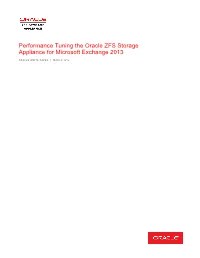 Performance Tuning the Oracle ZFS Storage Appliance for Microsoft Exchange 2013