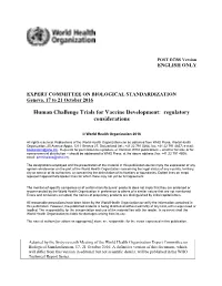 Human Challenge Trials for Vaccine Development: Regulatory Considerations