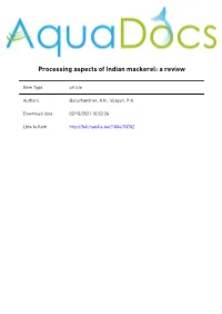 Processing Aspects of Indian Mackerel a Review