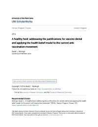 Addressing the Justifications for Vaccine Denial and Applying The