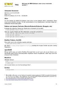 Getestete Versionen Wine Debian Und Dessen Derivate (Ubuntu/Kubuntu/Xubuntu, Knoppix, Etc) Redhat, Fedora, Centos Opensuse Mandr