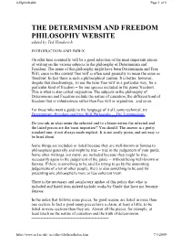 THE DETERMINISM and FREEDOM PHILOSOPHY WEBSITE Edited by Ted Honderich