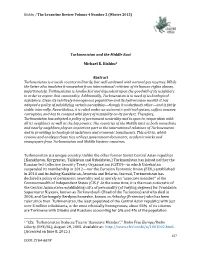 6678 Turkmenistan and the Middle East Michael B. Bishku* Abstract