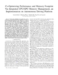 Co-Optimizing Performance and Memory Footprint Via Integrated CPU/GPU Memory Management, an Implementation on Autonomous Driving Platform
