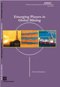 Emerging Players in Global Mining Public Disclosure Authorized Public Disclosure Authorized