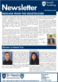 MESSAGE from the HEADTEACHER This Half Term We Have Welcomed Several About What They Want to Do Next Year Process