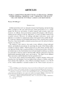 Public Corruption Prosecutions As Financial Crimes Under Federal Criminal Law: Targeting the Illicit Use and Misuse of Public Assets and Resources